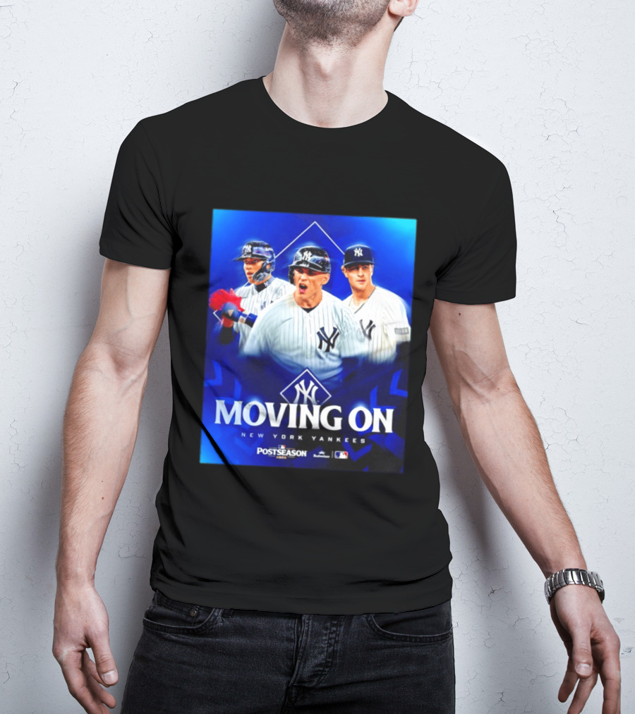 New York Yankees Moving On 2026 MLB Postseason T-Shirt