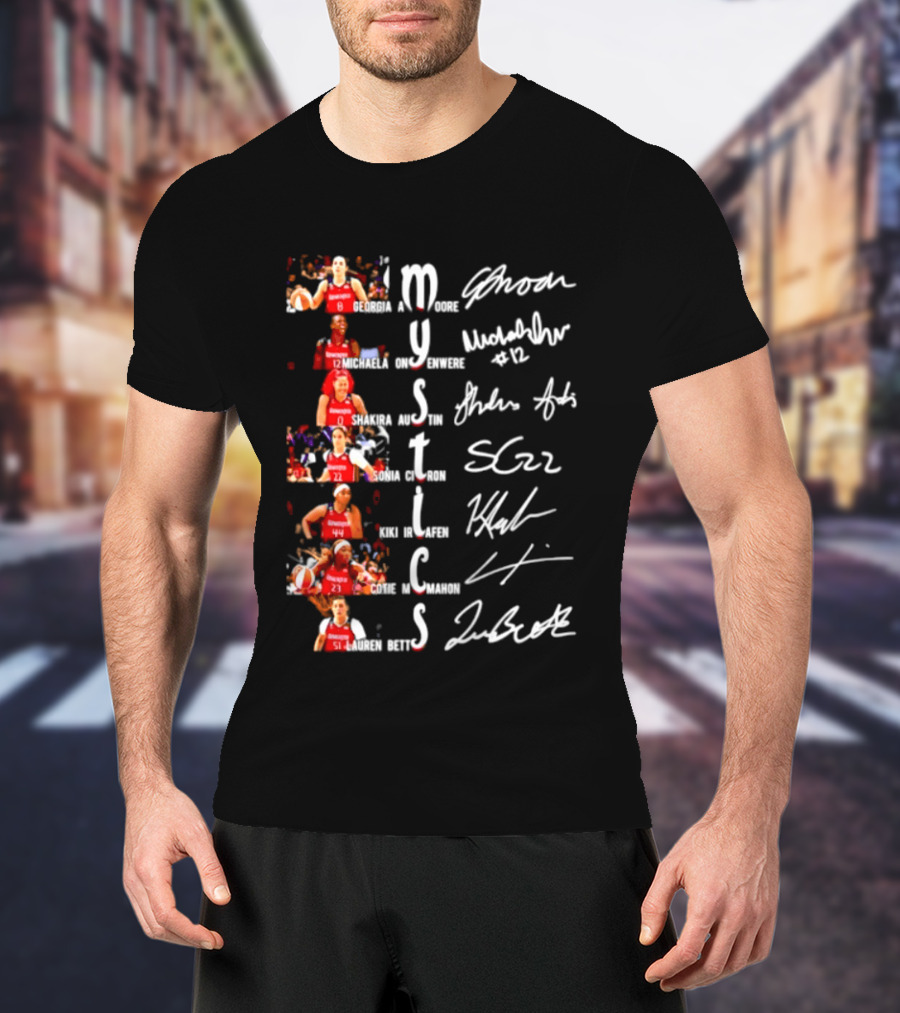 Washington Mystics Amoore Onyenwere Austin Citron Irjafen Mcmahon Betts Signatures Basketball Team Players T-Shirt