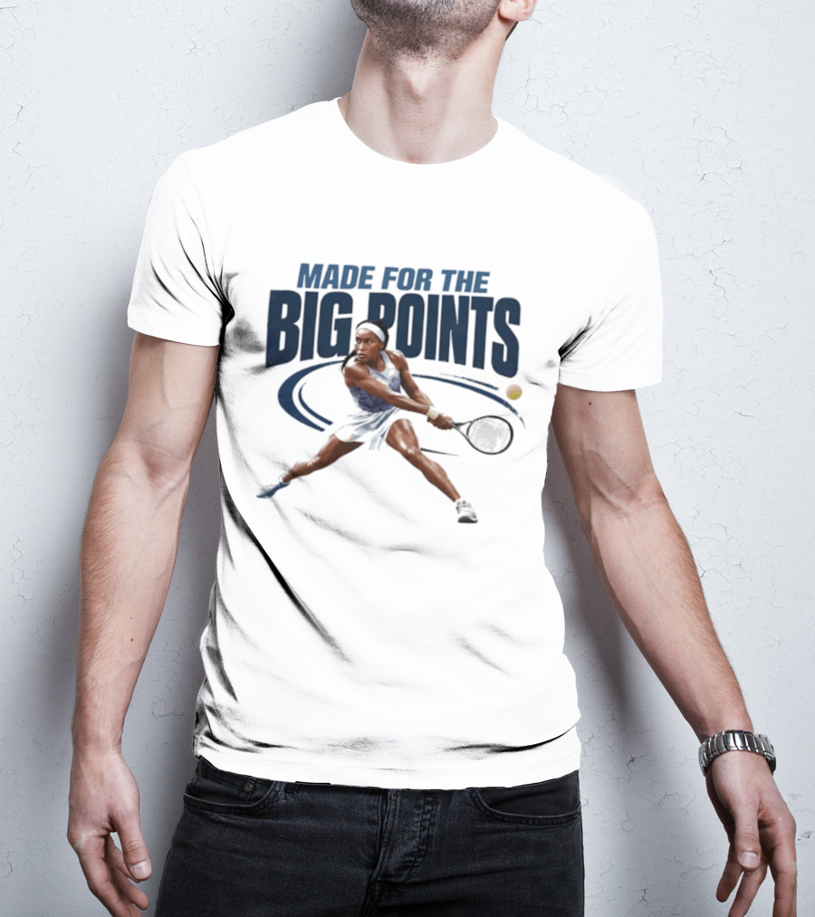 Made For The Big Points Coco Gauff Tennis T-Shirt