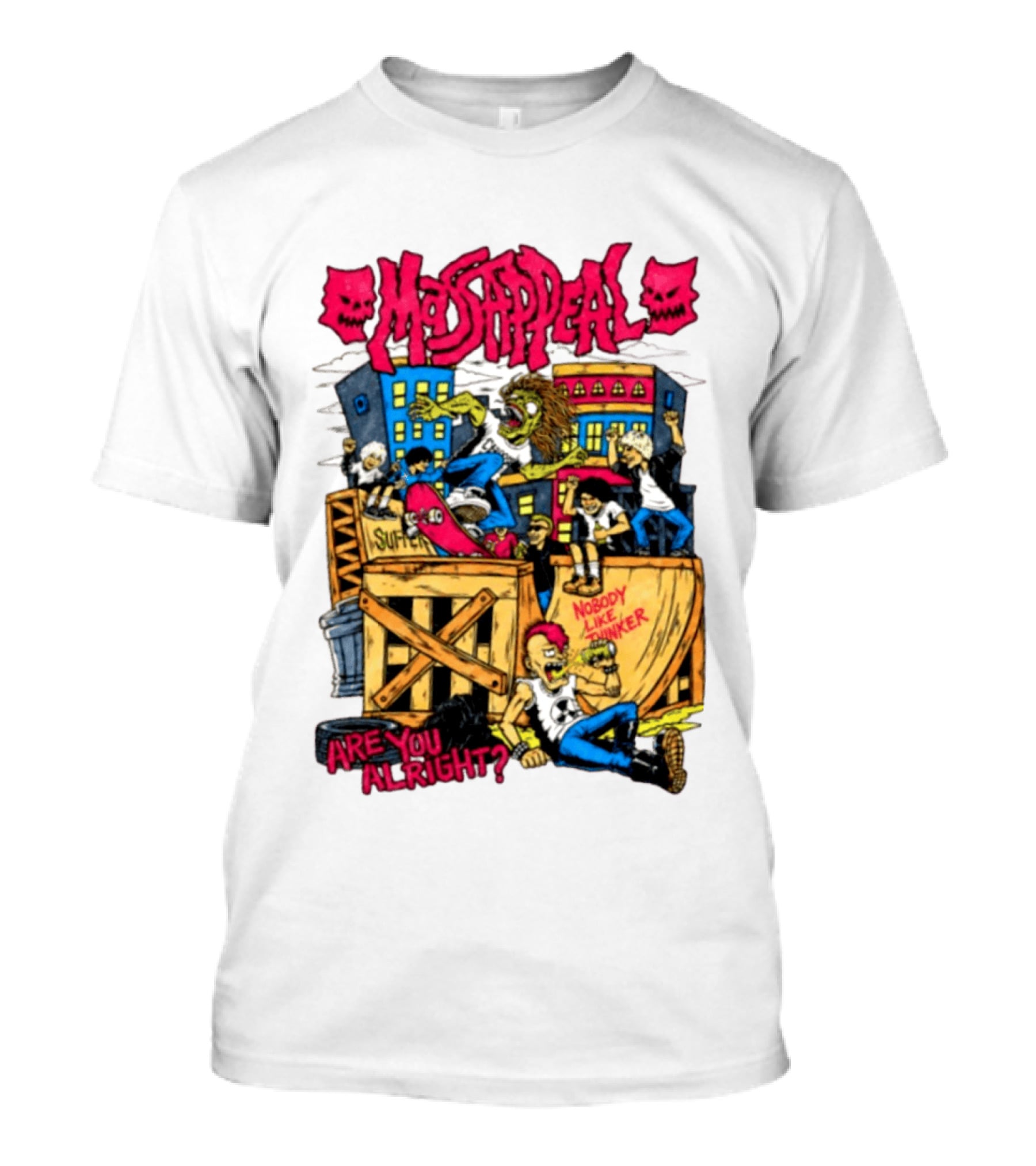 Massappeal Are You Alright Nobody Like Thinker Suffer Skateboarding Scene T-Shirt