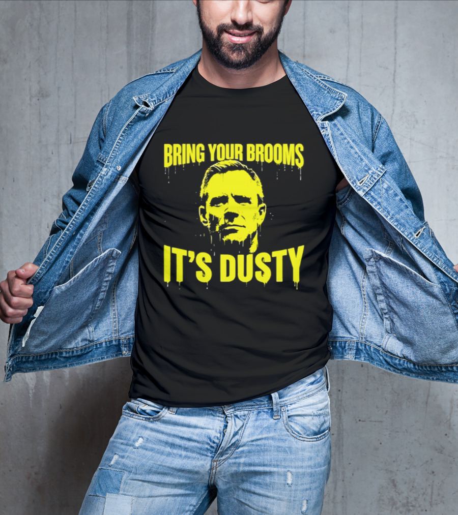 Bring Your Brooms It's Dusty Michigan Wolverines Dusty May T-Shirt