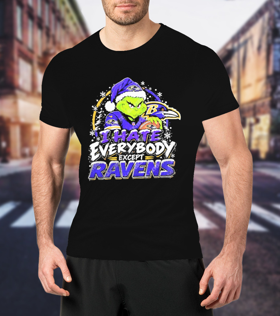 Baltimore Ravens Grinch I Hate Everybody Except Ravens Fans Christmas Holiday T-Shirt