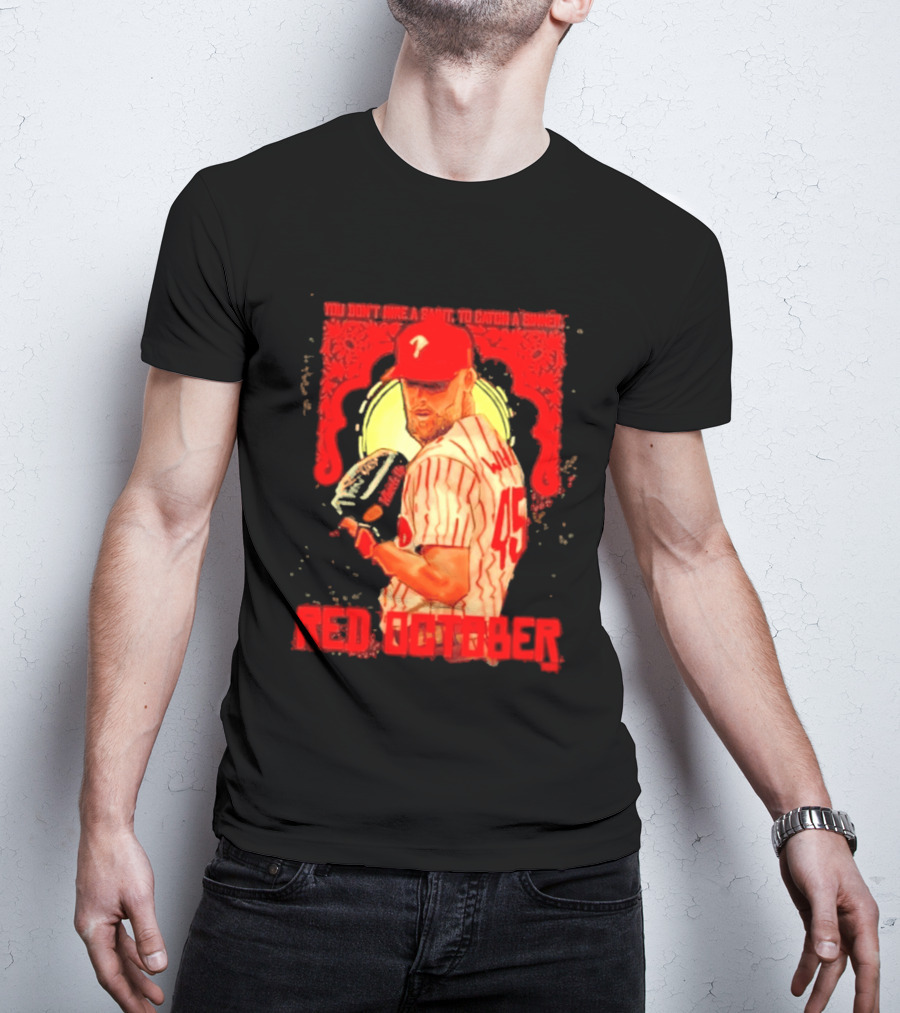 Zack Wheeler Philadelphia Phillies Red October 2026 You Don't Hire A Saint To Catch A Sinner Baseball T-Shirt