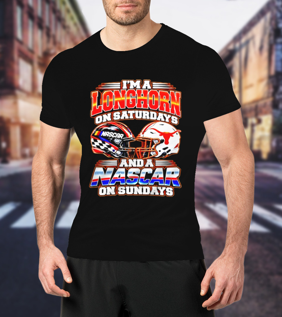 Longhorns On Saturdays NASCAR On Sundays Helmets Longhorns Texas T-Shirt