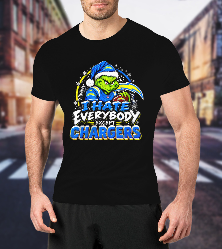 Los Angeles Chargers Grinch Christmas I Hate Everybody Except Chargers Fans Holiday T-Shirt