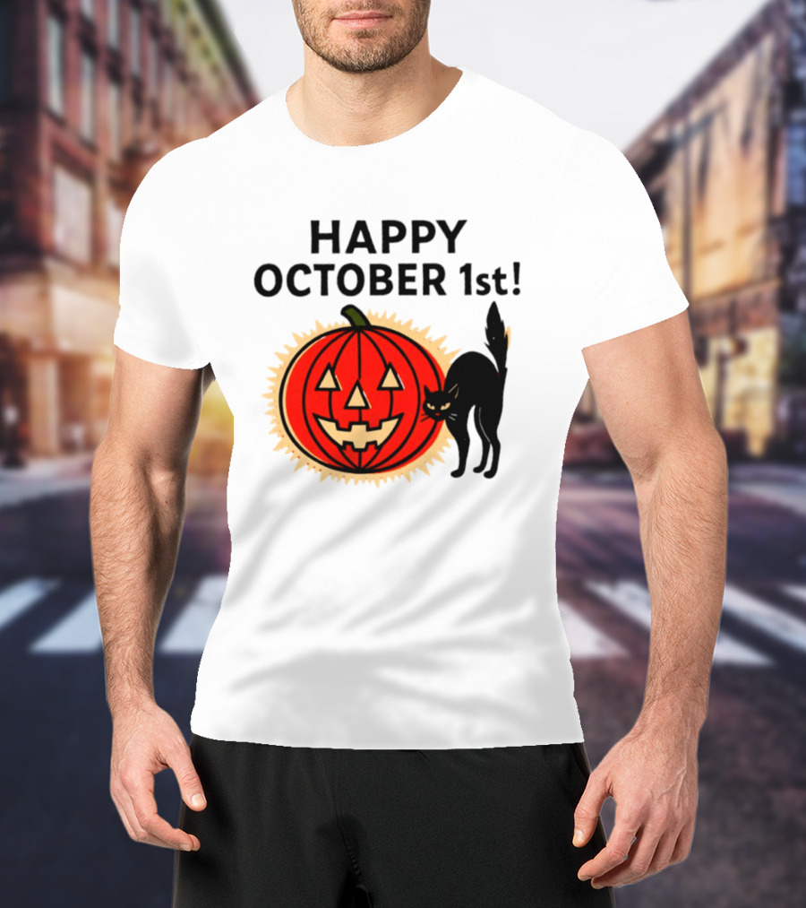Happy October 1st Pumpkin Black Cat Halloween Celebration T-Shirt