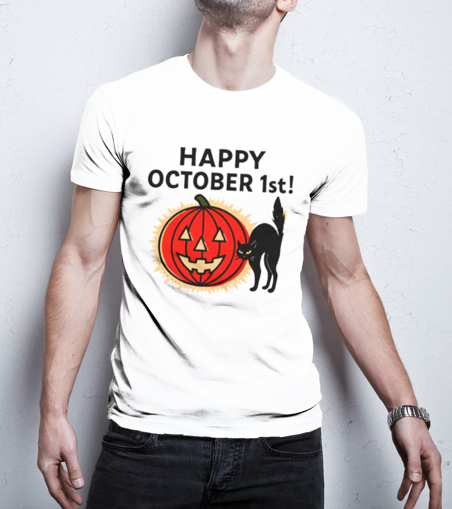 Happy October 1st Pumpkin Black Cat Halloween Celebration T-Shirt