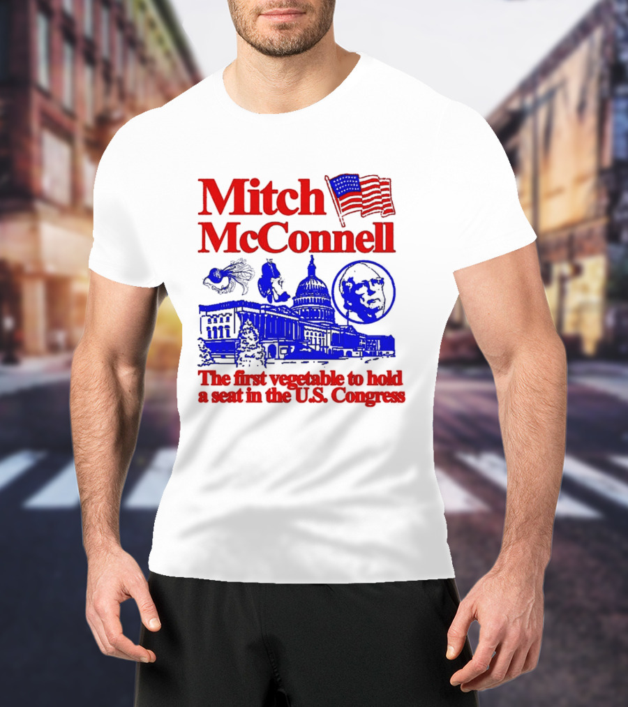 Mitch McConnell First Vegetable Hold Seat U.S. Congress Flag Capitol T-Shirt