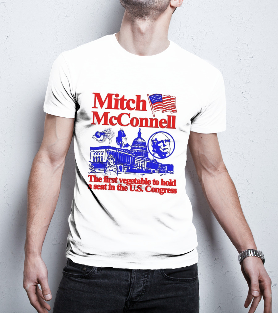 Mitch McConnell First Vegetable Hold Seat U.S. Congress Flag Capitol T-Shirt