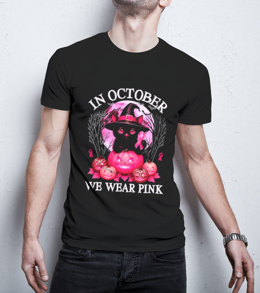 In October We Wear Pink Cat Witch Breast Cancer Awareness Halloween T-Shirt