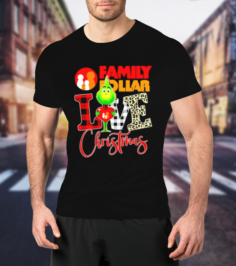 Family Dollar Grinch Love Christmas 2026 Cartoon T-Shirt