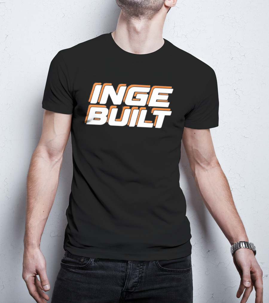 Inge Built T-Shirt