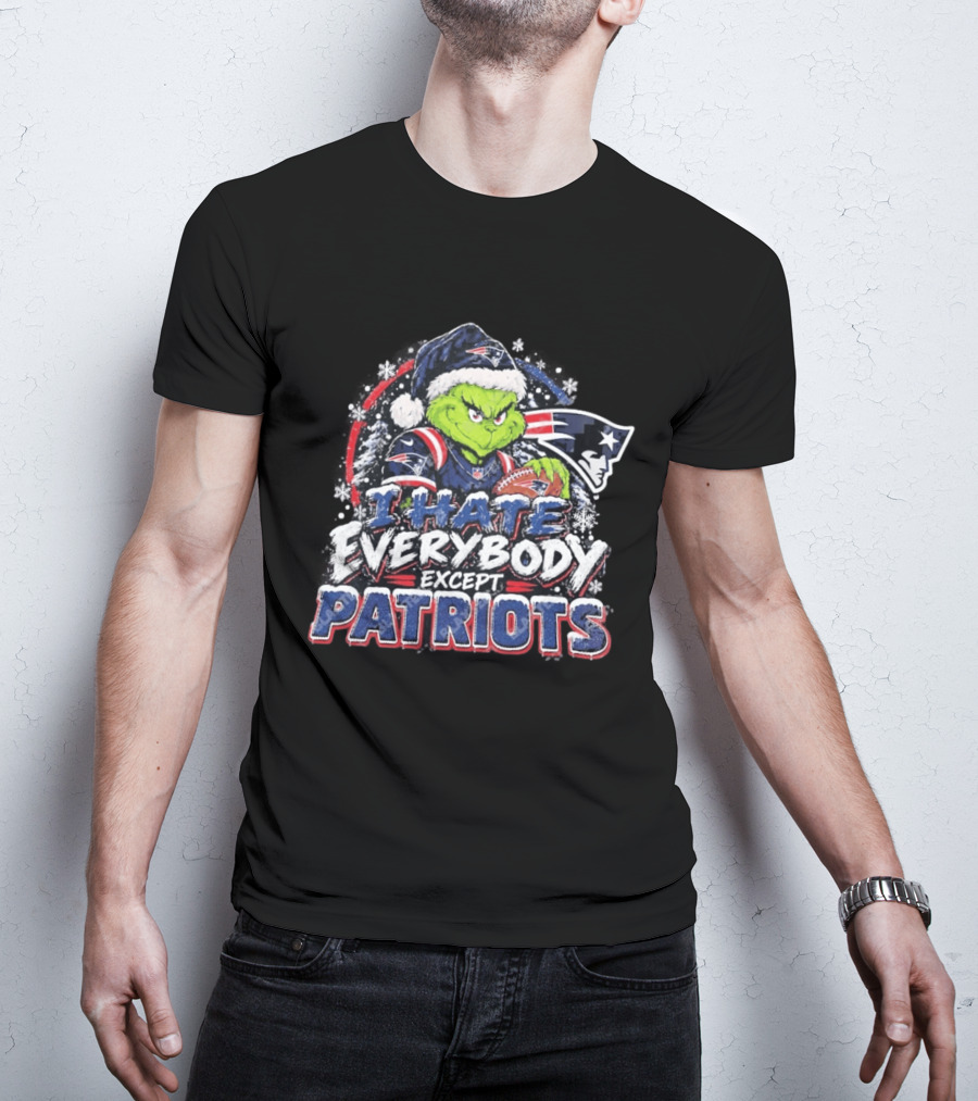 New England Patriots Grinch I Hate Everybody Except Patriots Fans Christmas Holiday T-Shirt