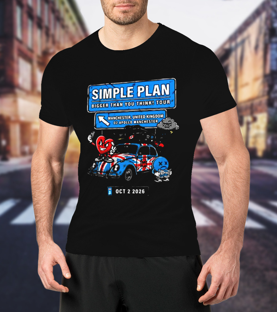 Simple Plan Bigger Than You Think Tour Manchester United Kingdom O2 Apollo October 2 2026 T-Shirt