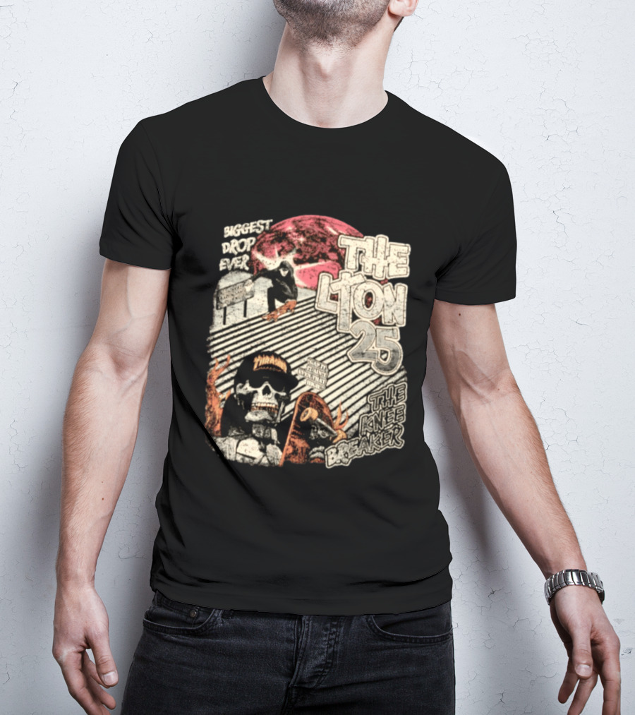 Biggest Drop Ever The Lyon 25 The Knee Breaker Skate Thrash T-Shirt