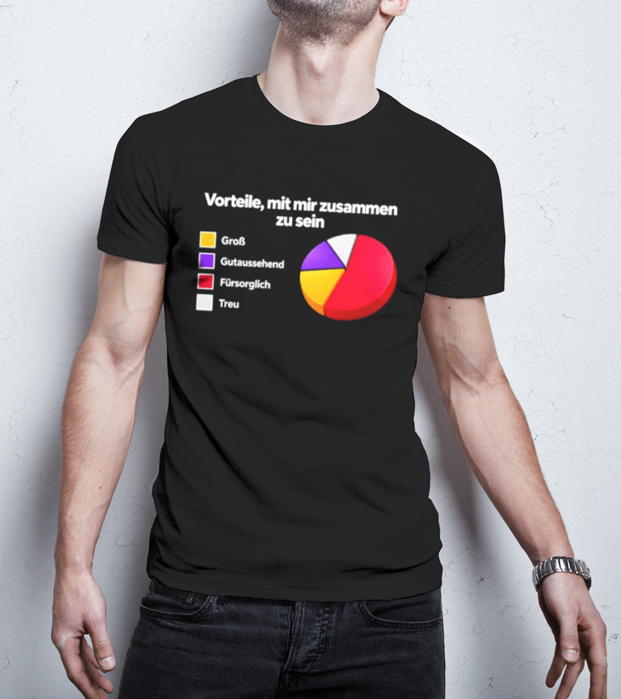 Vorteile Mit Mir Zusammen Zu Sein Grafik Groß Loyal Romantisch Abenteuerlustig T-Shirt
