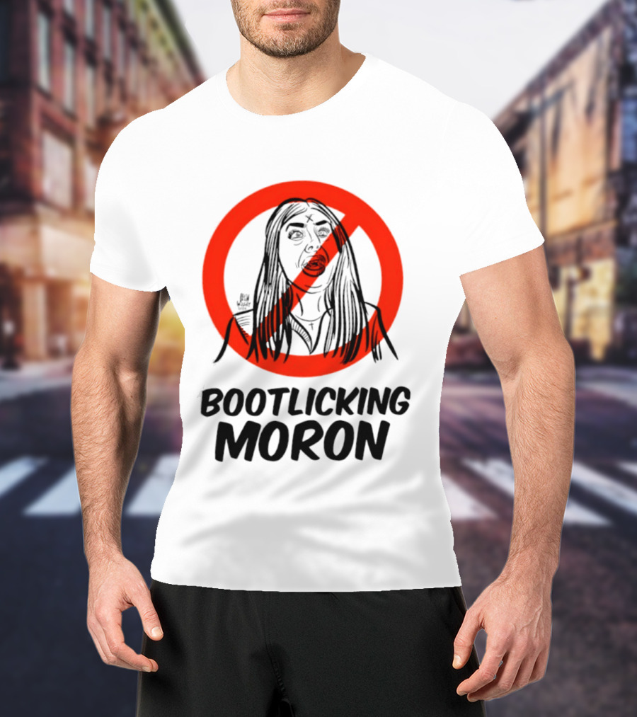 Bootlicking Moron Satire Political Red Circle Cross Line T-Shirt
