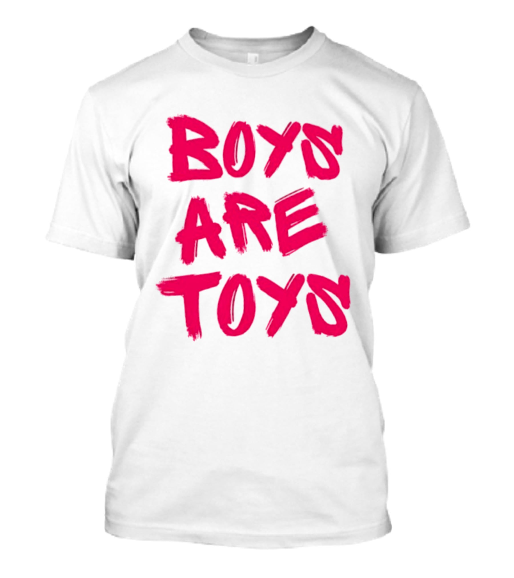 Boys Are Toys T-Shirt