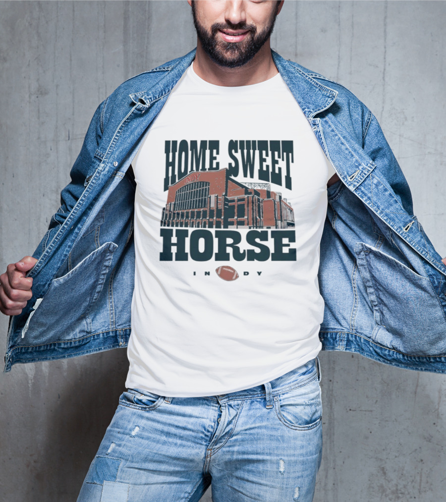 Indianapolis Colts Home Sweet Horse Indy Football Stadium T-Shirt