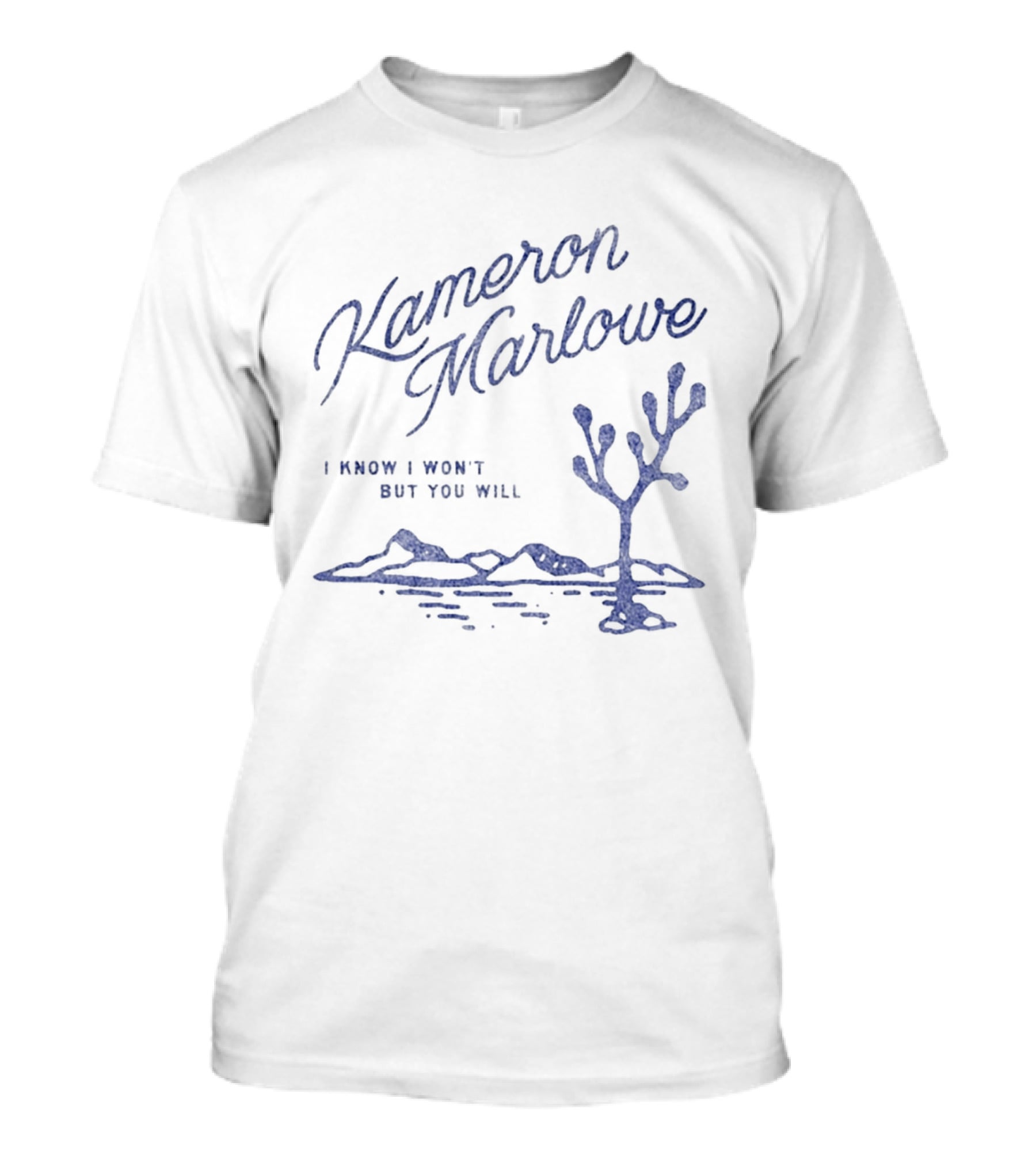 Kameron Marlowe I Know I Won't But You Will Desert Scene Country Music T-Shirt