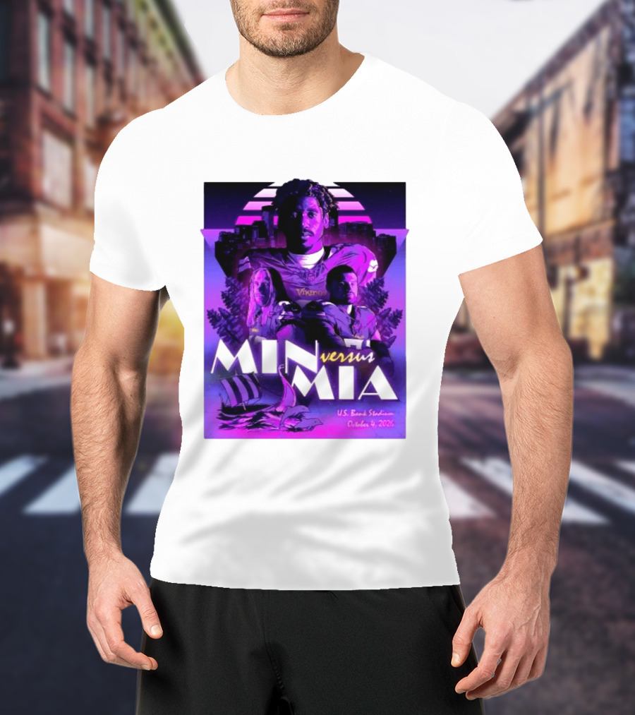 MIN Vs MIA U.S Bank Stadium October 4 2026 T-Shirt