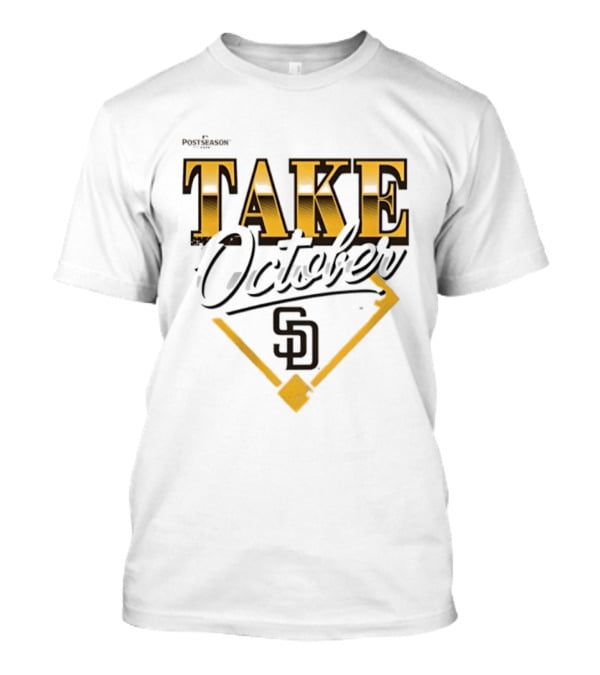 San Diego Padres 2026 Postseason Take October MLB T-Shirt