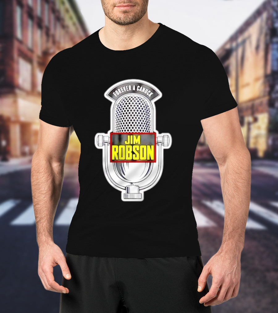 Jim Robson Forever A Canuck Microphone Vancouver Canucks T-Shirt
