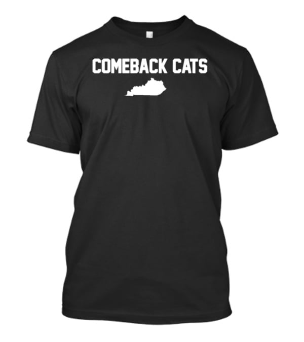 Comeback Cats Kentucky Wildcats Fan T-Shirt