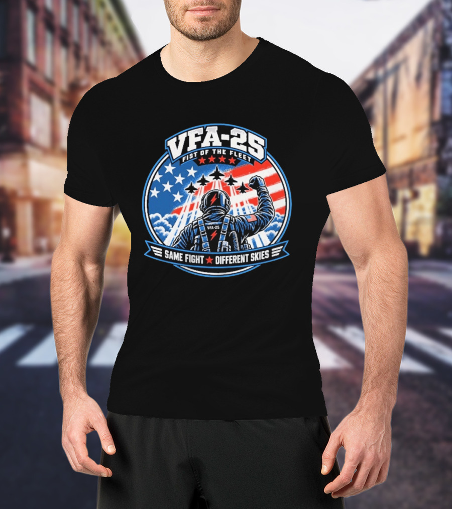 VFA 25 Fist Of The Fleet Fighter Pilot American Flag Same Fight Different Skies T-Shirt