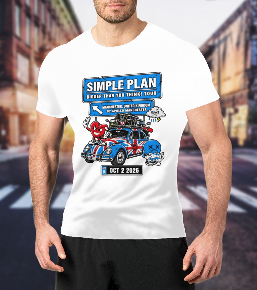 Simple Plan Bigger Than You Think Tour Manchester O2 Apollo Oct 2 2026 Car And Characters T-Shirt