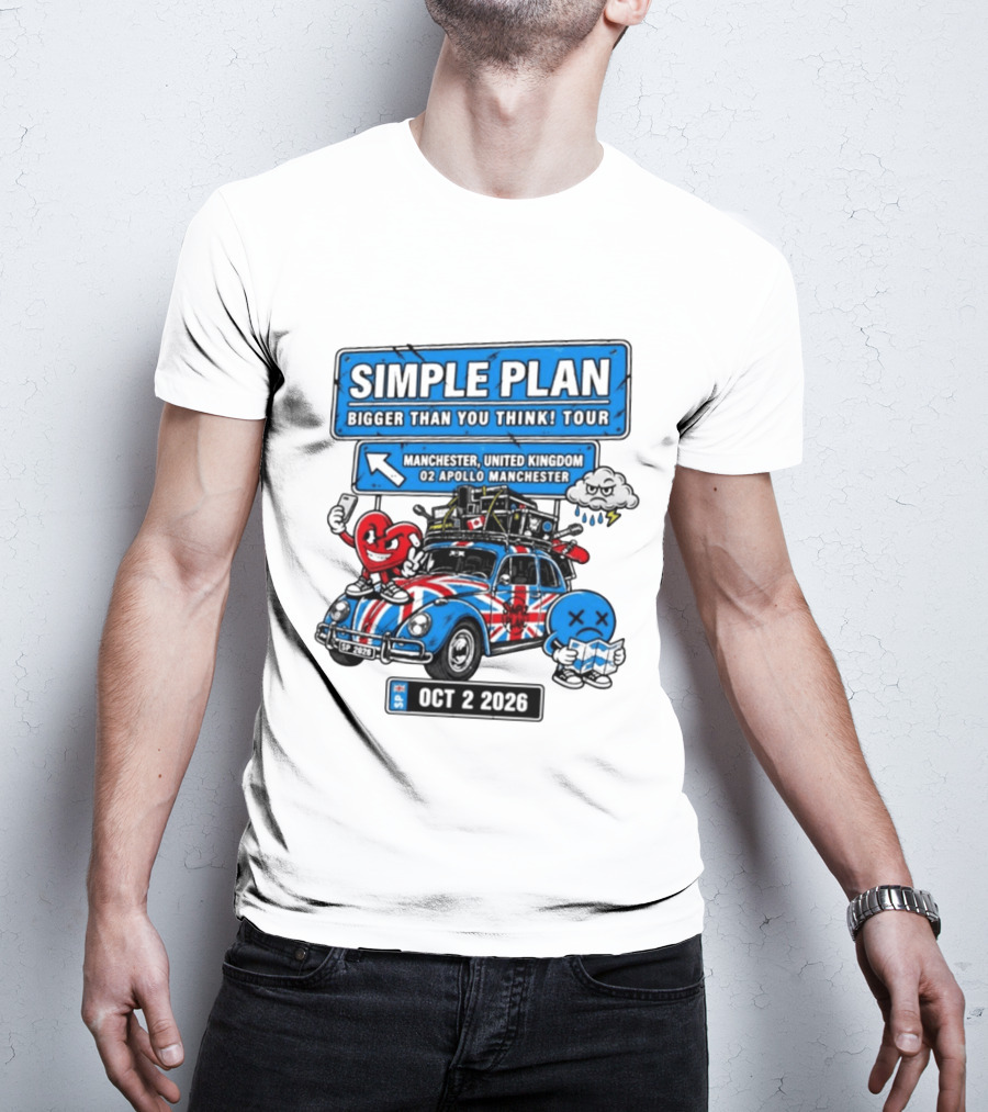 Simple Plan Bigger Than You Think Tour Manchester O2 Apollo Oct 2 2026 Car And Characters T-Shirt