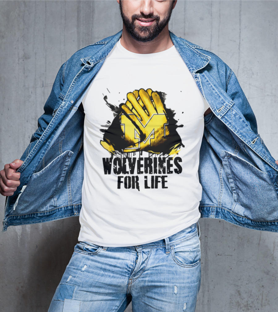 Michigan Wolverines M Symbol Wolverines For Life T-Shirt