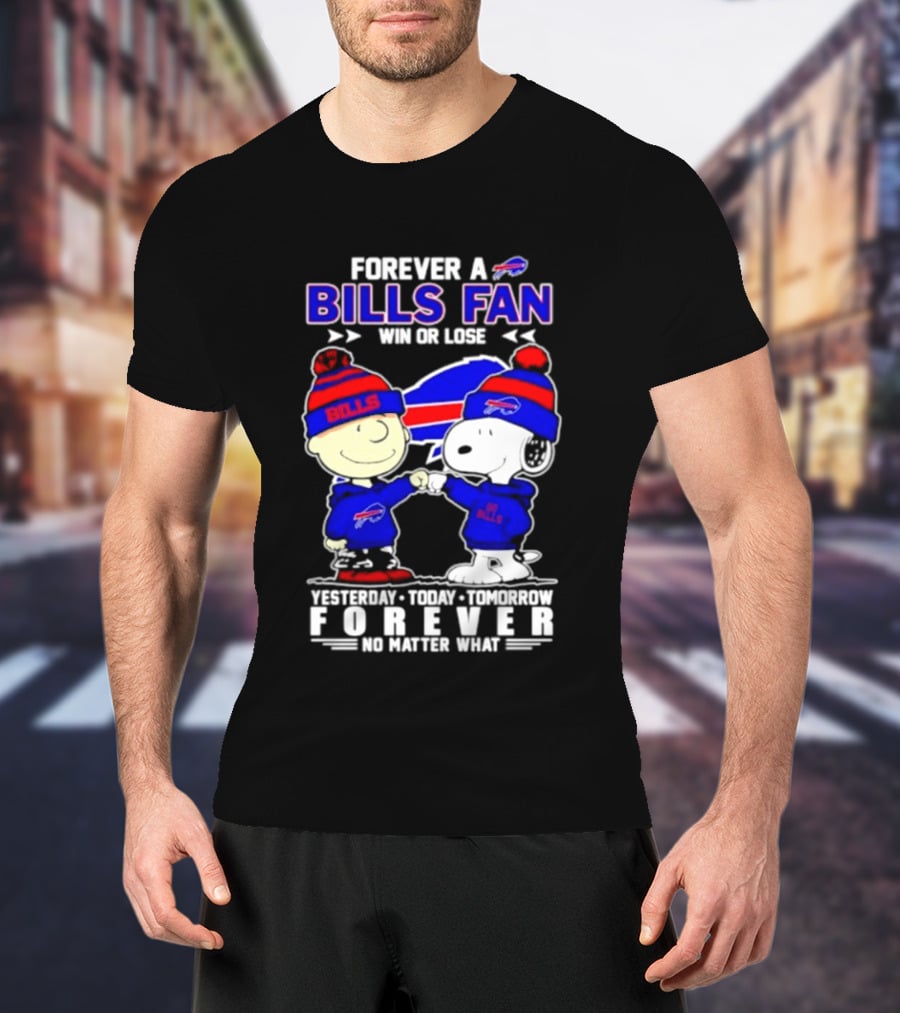 Forever A Bills Fan Win Or Lose Charlie Brown And Snoopy T-Shirt