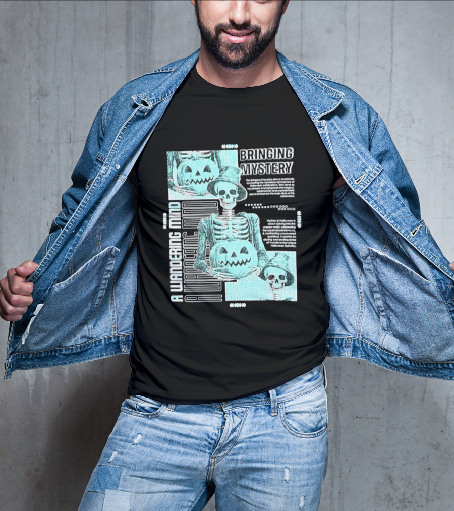 Bringing Mystery A Wandering Mind Halloween Skeleton Pumpkin T-Shirt