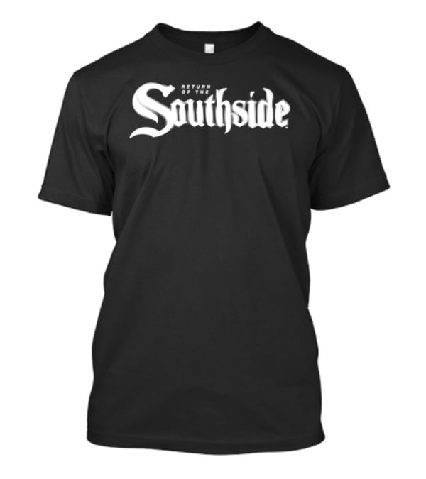 Return Of The Southside Chicago White Sox T-Shirt