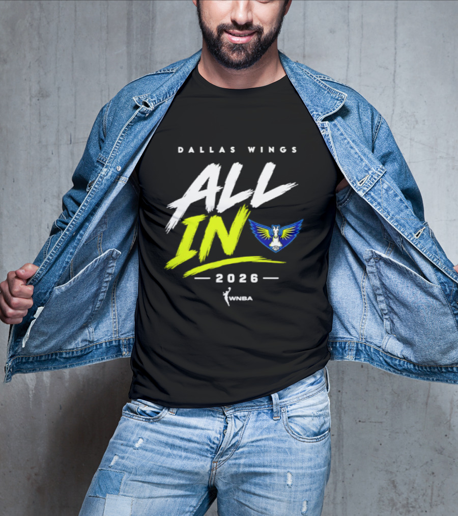 Dallas Wings WNBA All In 2026 Logo And Team Branding T-Shirt