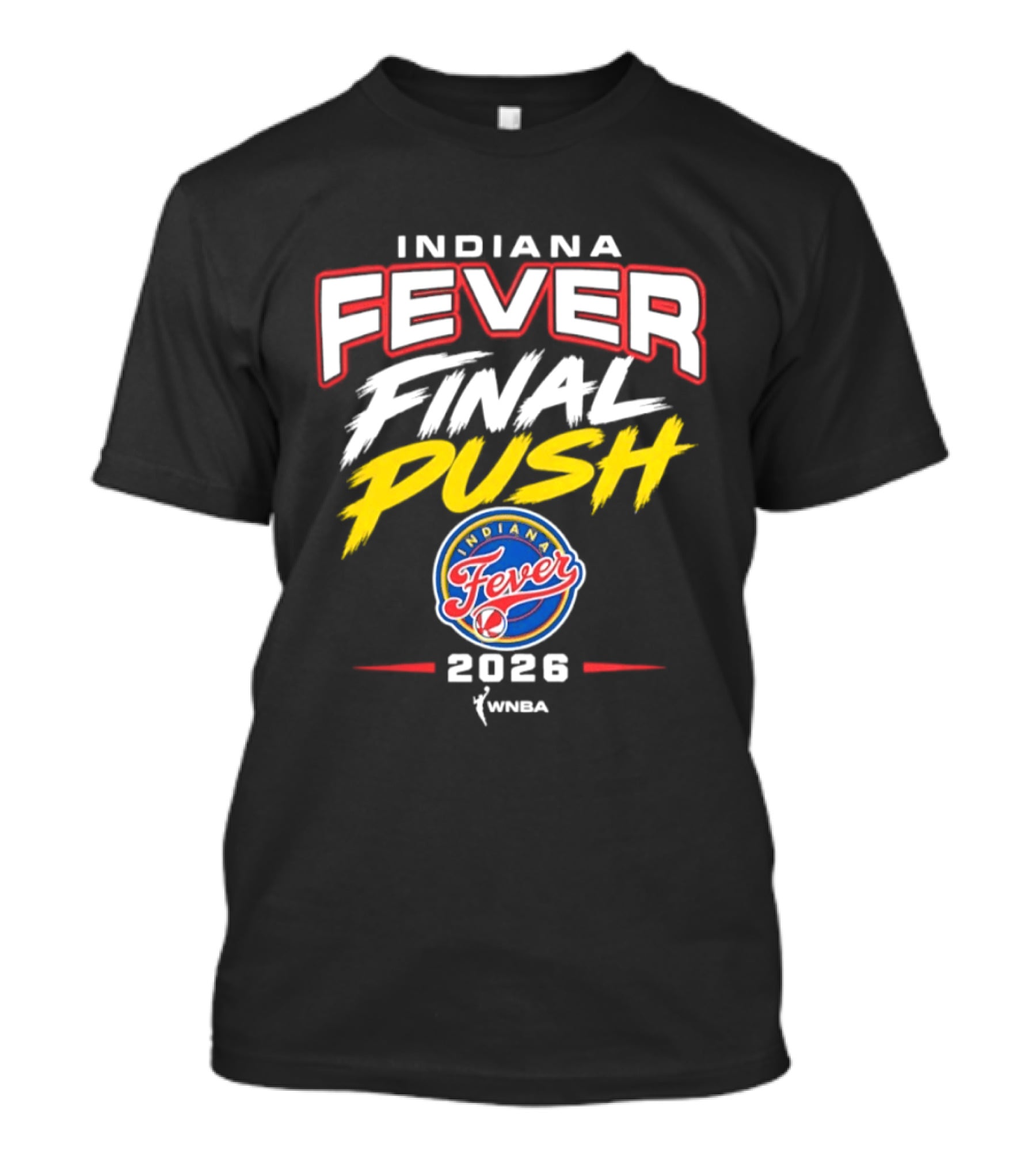 Indiana Fever Final Push WNBA 2026 Basketball Fever T-Shirt