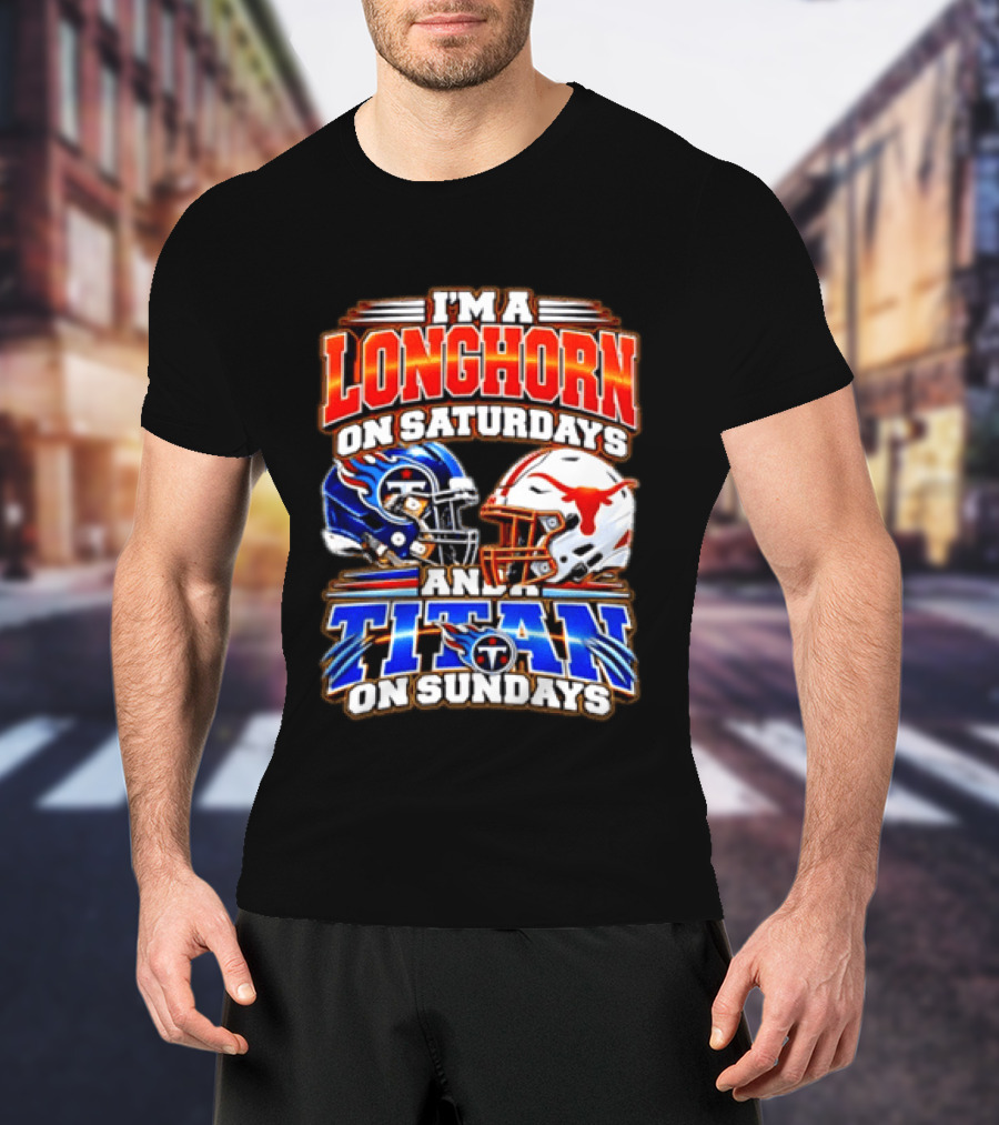 Texas Longhorns On Saturdays Tennessee Titans On Sundays Football Fan Helmets T-Shirt