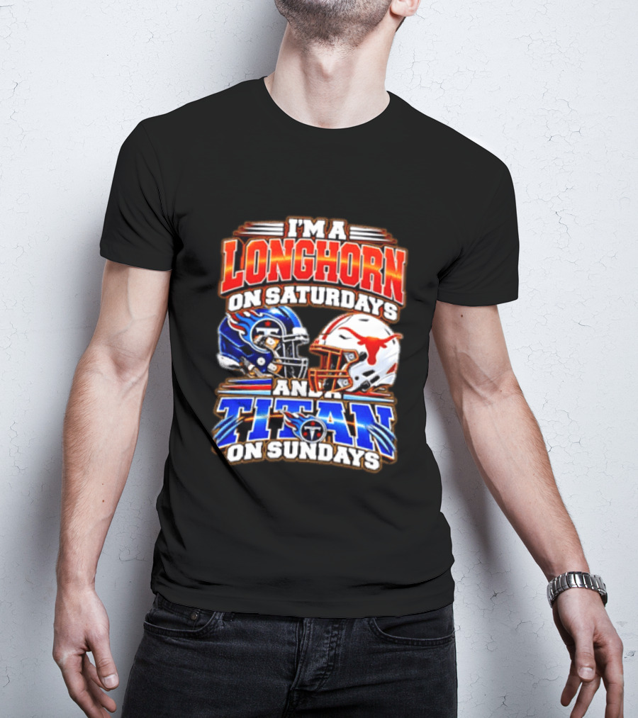 Texas Longhorns On Saturdays Tennessee Titans On Sundays Football Fan Helmets T-Shirt