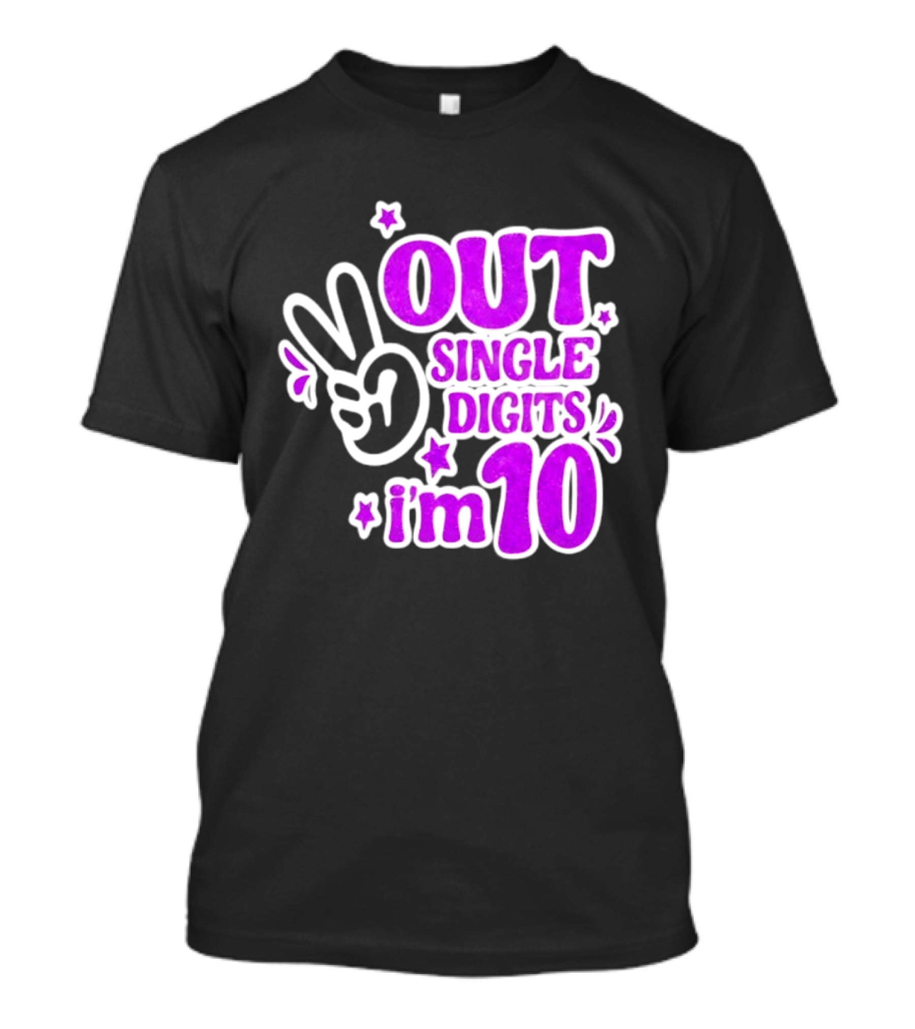 Out Single Digits I'm 10 Peace Sign Birthday Celebration T-Shirt