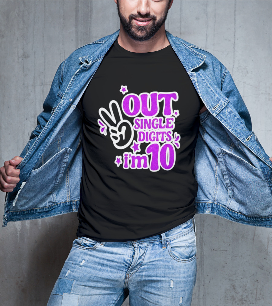 Out Single Digits I'm 10 Peace Sign Birthday Celebration T-Shirt