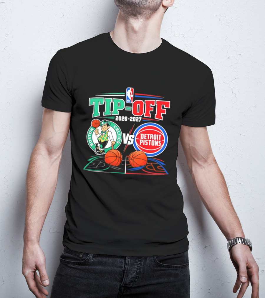 NBA Tip Off 2026 2027 Boston Celtics Vs Detroit Pistons Opening Night T-Shirt