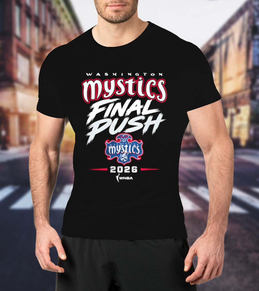 Washington Mystics Final Push WNBA 2026 T-Shirt