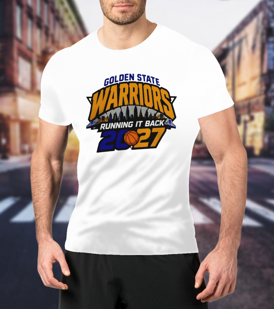 Golden State Warriors Running It Back 2027 Skyline NBA Basketball T-Shirt