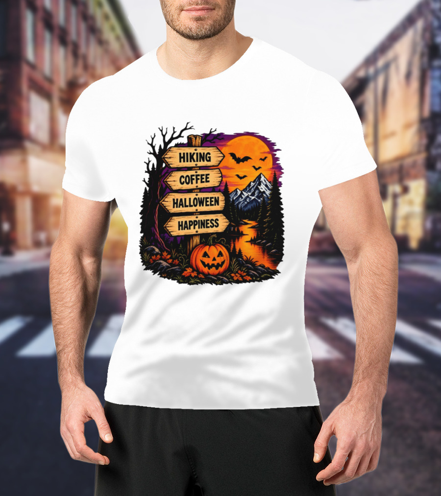 Hiking Coffee Halloween Happiness Fall Season Signpost Scenic Sunset Pumpkin Bats T-Shirt