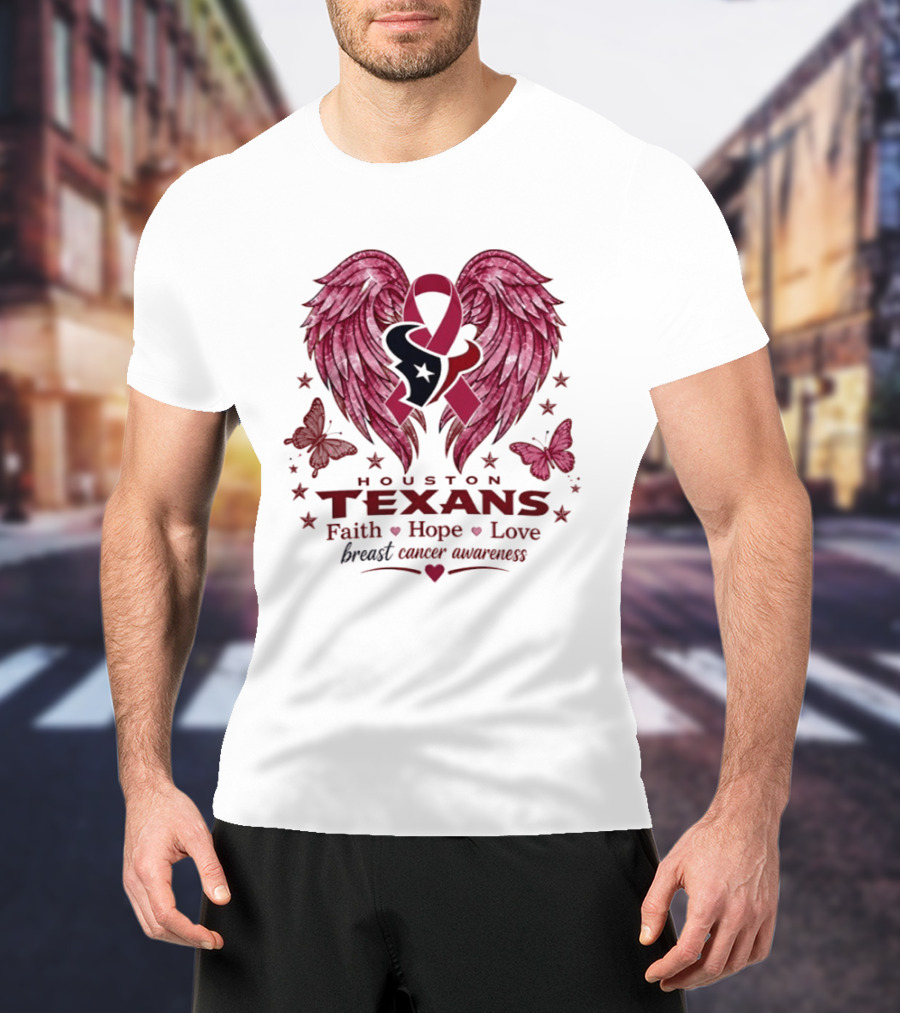Houston Texans Breast Cancer Awareness Faith Hope Love Wings T-Shirt