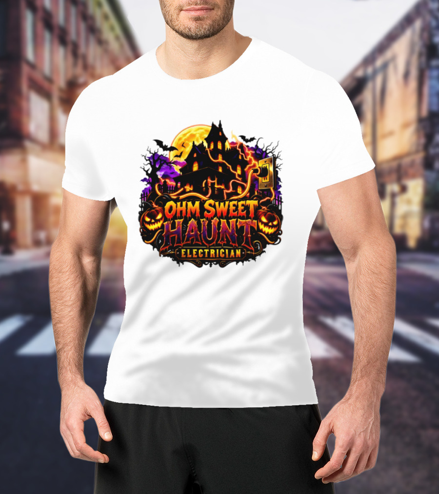 Ohm Sweet Haunt Electrician Halloween Haunted House With Pumpkins And Bats T-Shirt