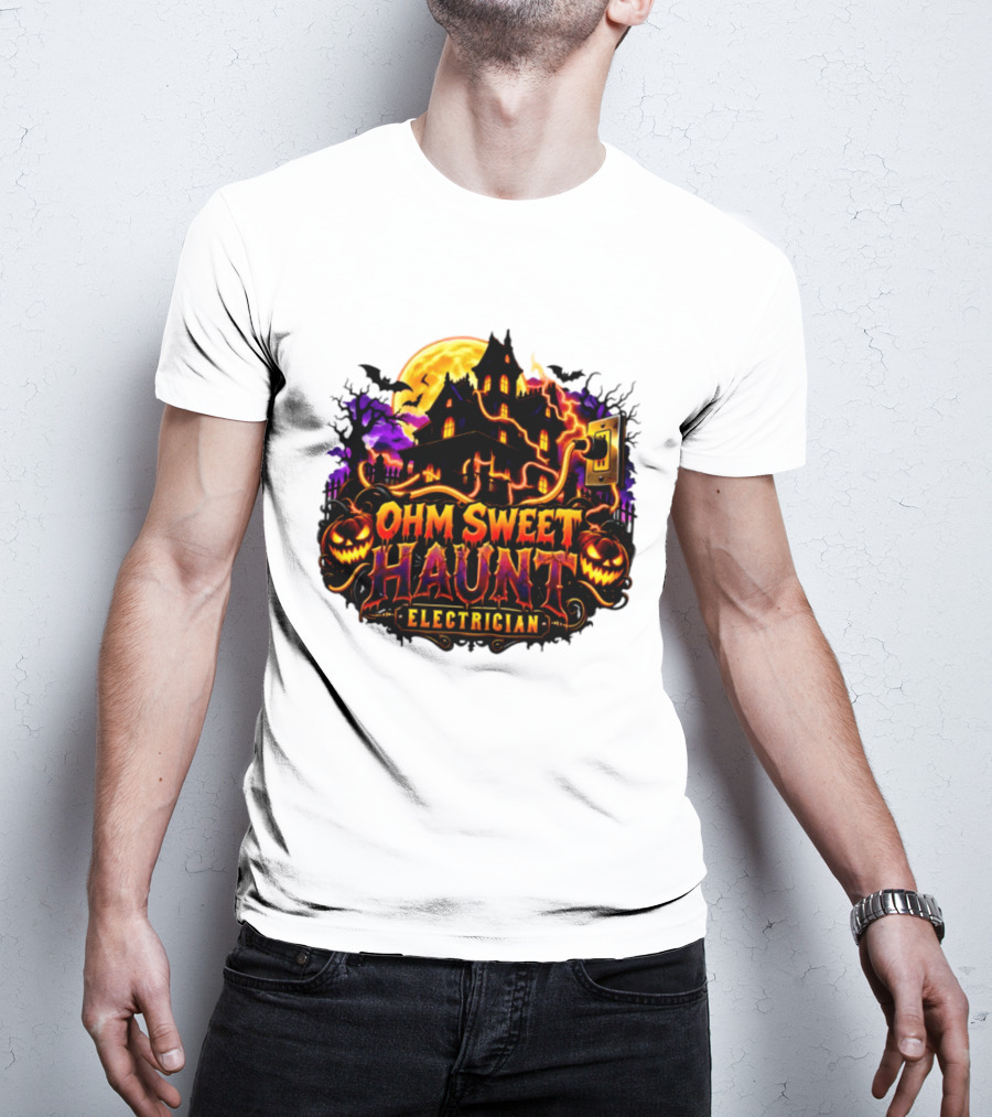 Ohm Sweet Haunt Electrician Halloween Haunted House With Pumpkins And Bats T-Shirt