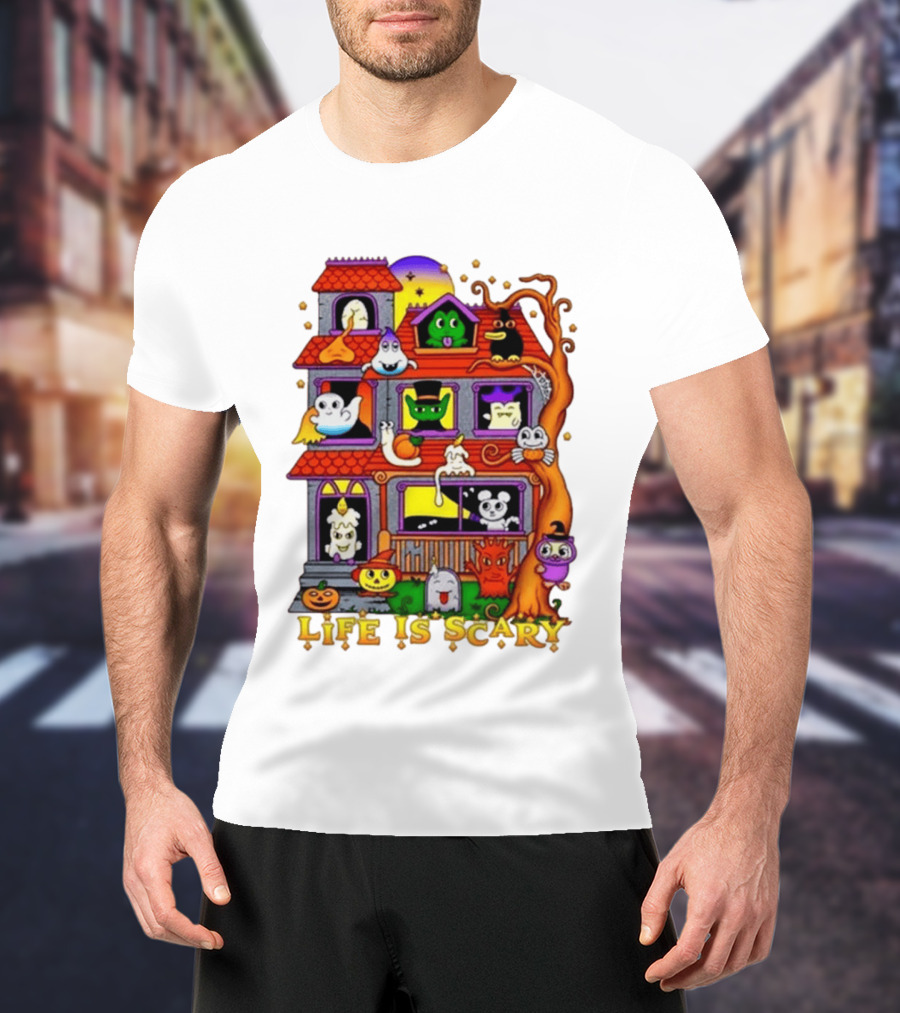 Life Is Scary Spooky Haunted House Halloween T-Shirt