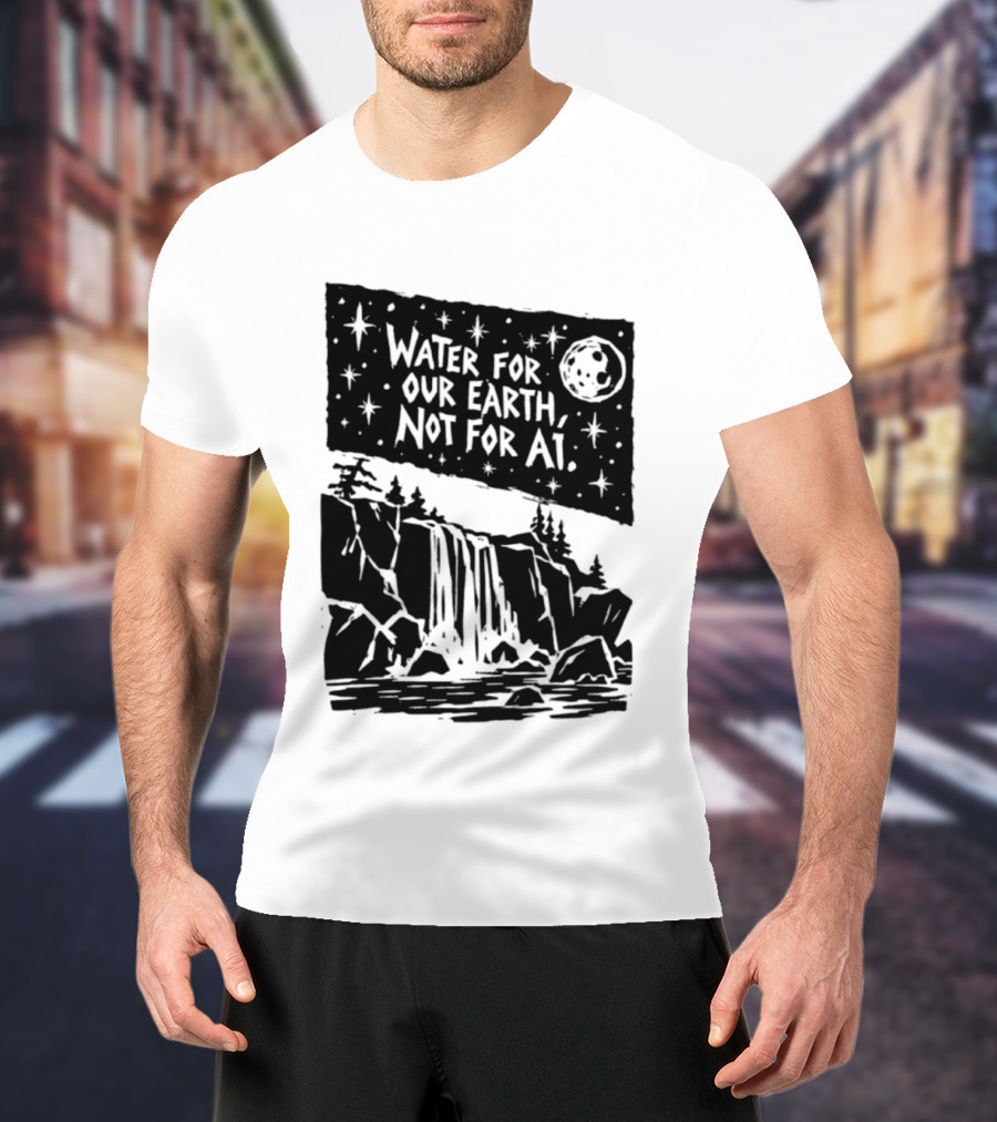 Water For Our Earth Not For AI Moonlit Waterfall Environmental Message T-Shirt